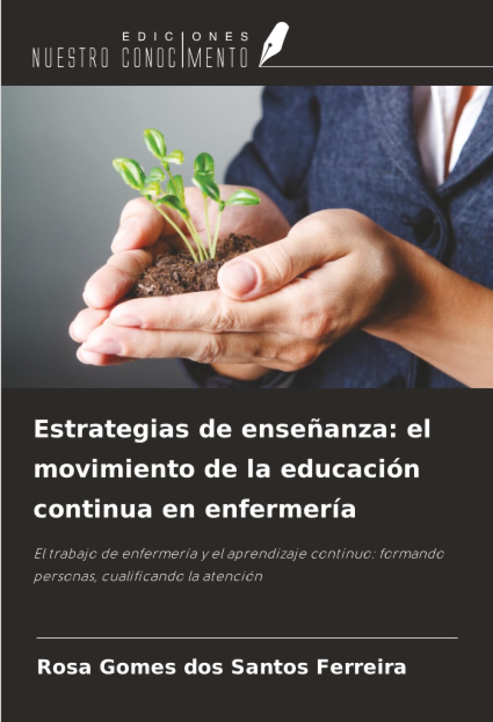 Estrategias de enseñanza: el movimiento de la educación continua en enfermería Business, Finance & Career
