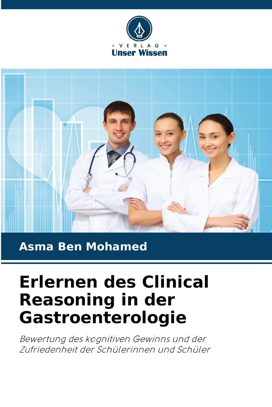 Erlernen des Clinical Reasoning in der Gastroenterologie Medicine