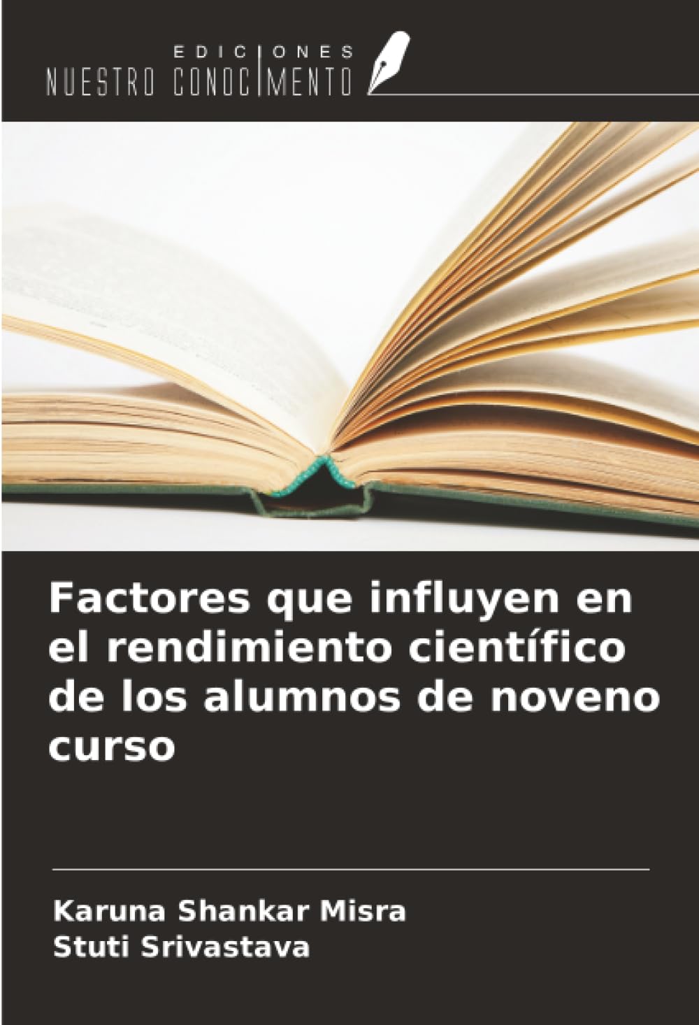 Factores que influyen en el rendimiento científico de los alumnos de noveno curso Business, Finance & Career