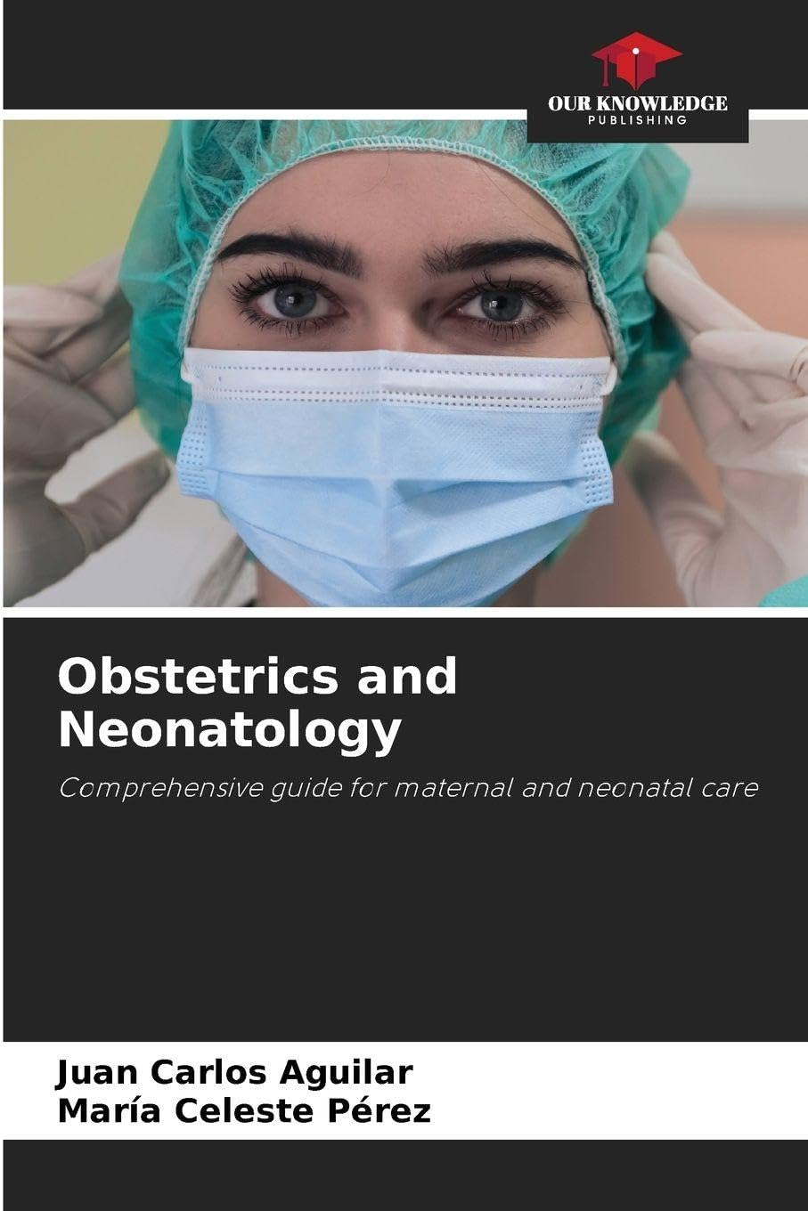 Obstetrics and Neonatology Medicine