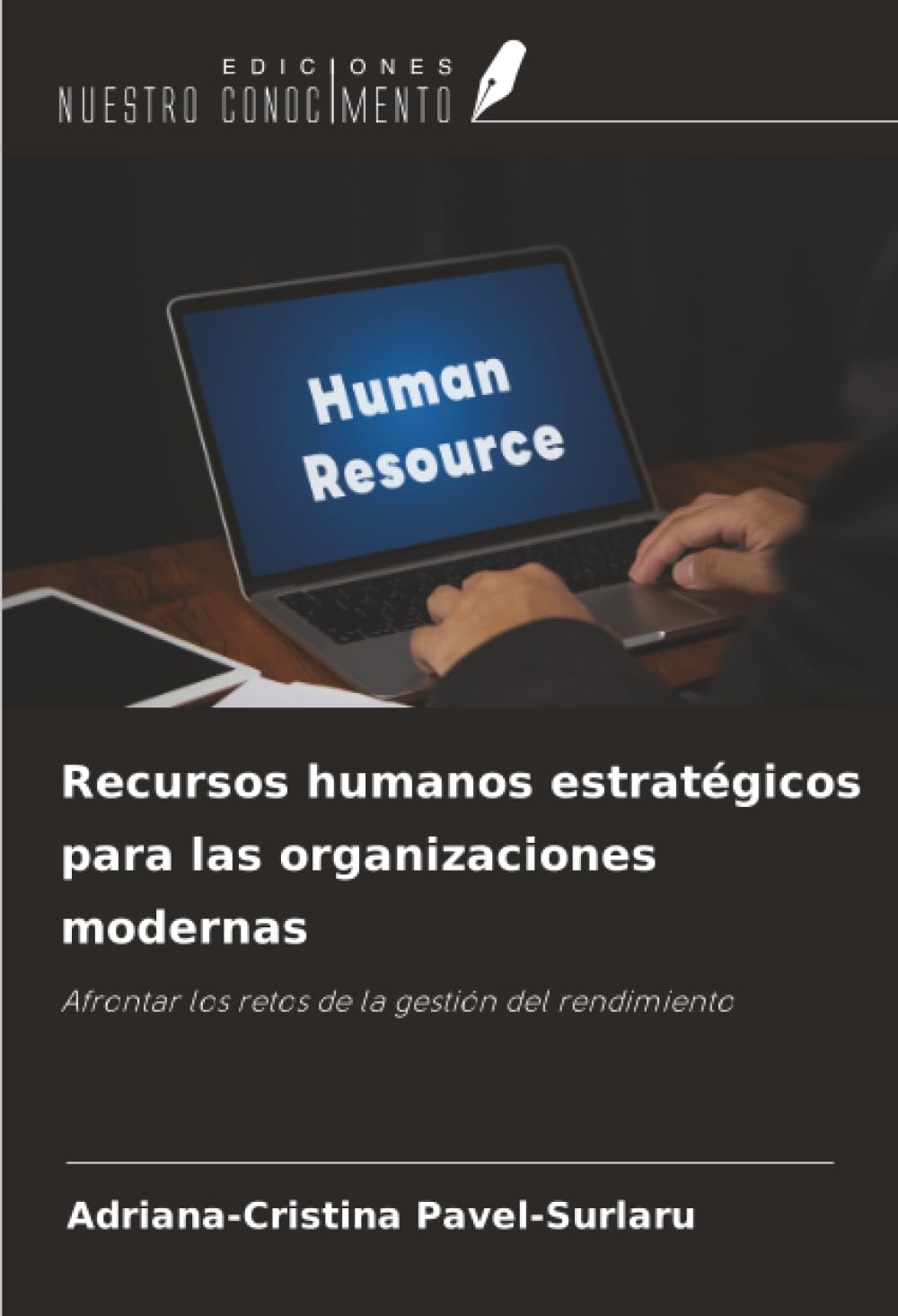 Recursos humanos estratégicos para las organizaciones modernas Law