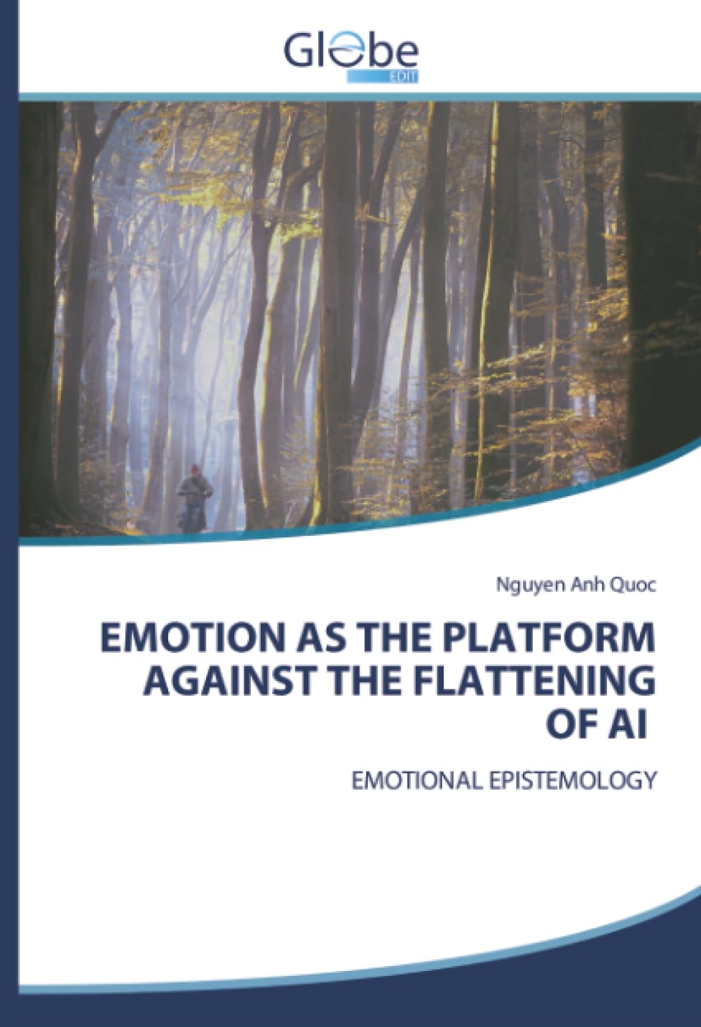 EMOTION AS THE PLATFORM AGAINST THE FLATTENING OF AI Philosophy