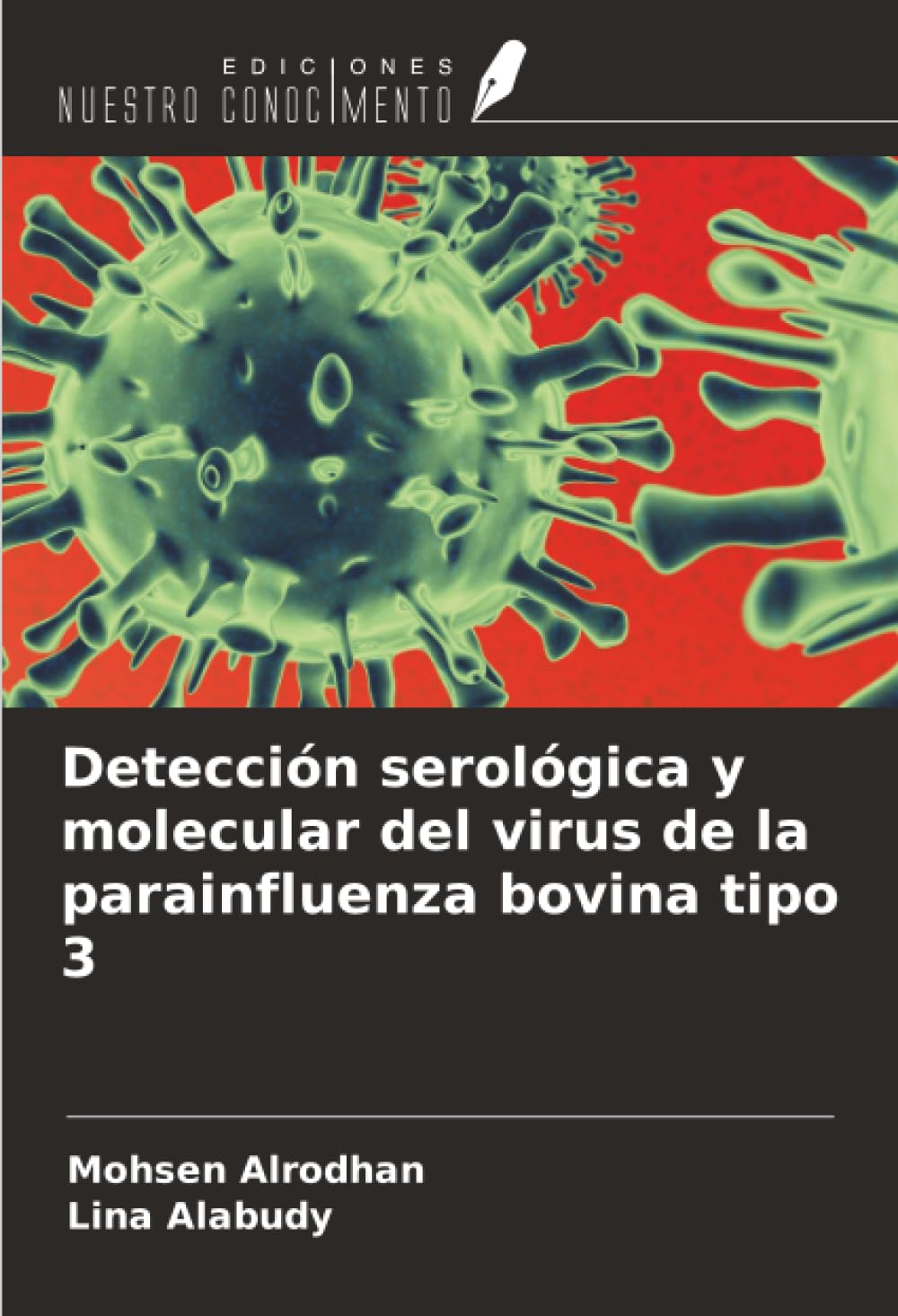 Detección serológica y molecular del virus de la parainfluenza bovina tipo 3 Natural Sciences