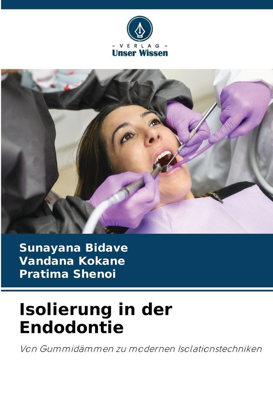 Isolierung in der Endodontie Medicine