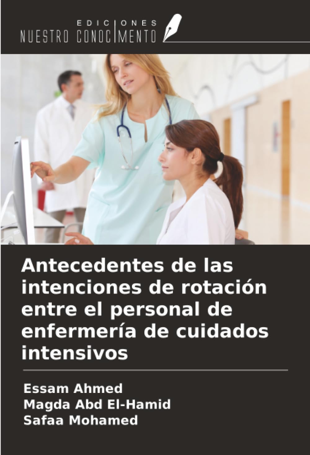 Antecedentes de las intenciones de rotación entre el personal de enfermería de cuidados intensivos Law
