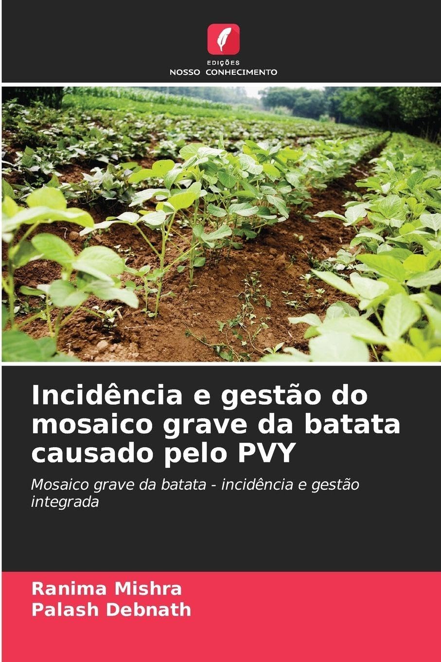 Incidência e gestão do mosaico grave da batata causado pelo PVY Natural Sciences