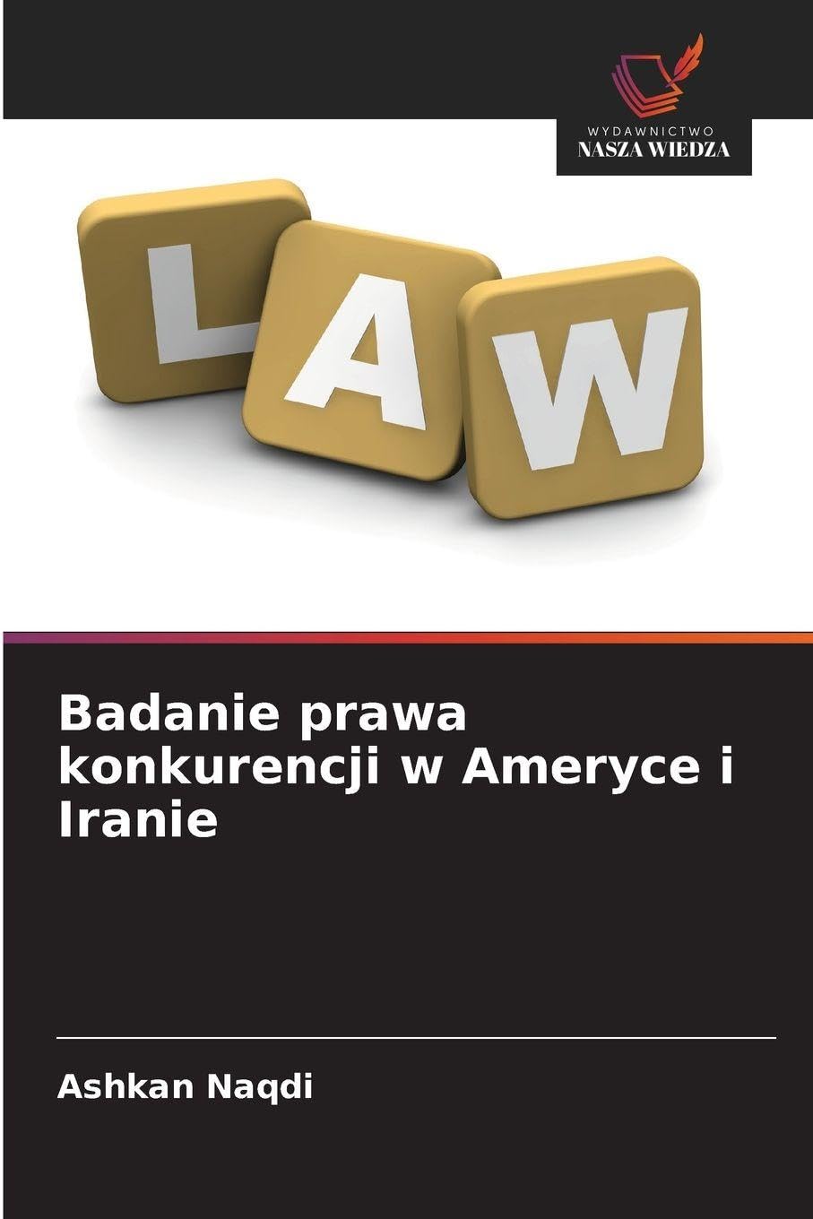 Badanie prawa konkurencji w Ameryce i Iranie Books