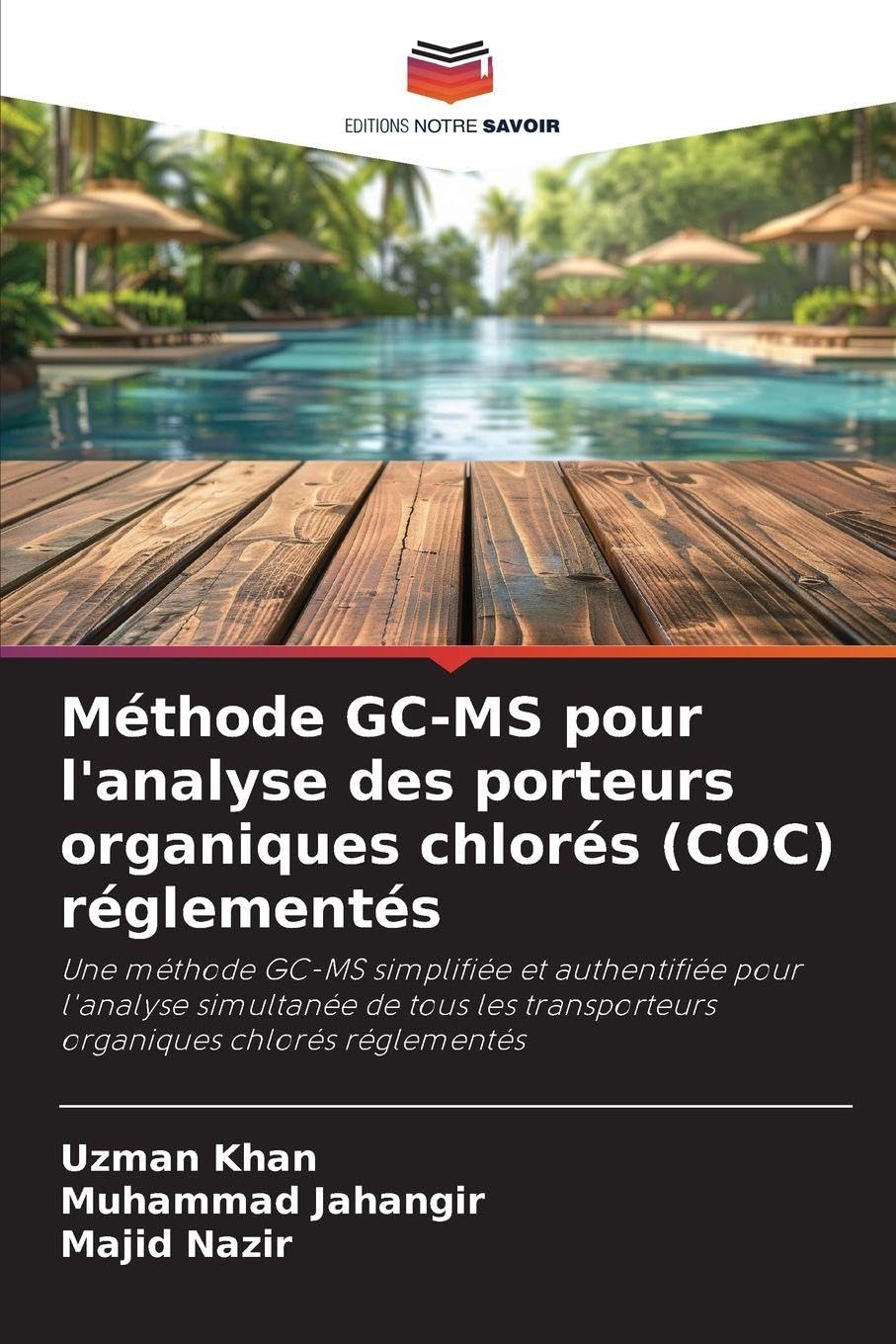 Méthode GC-MS pour l'analyse des porteurs organiques chlorés (COC) réglementés Natural Sciences