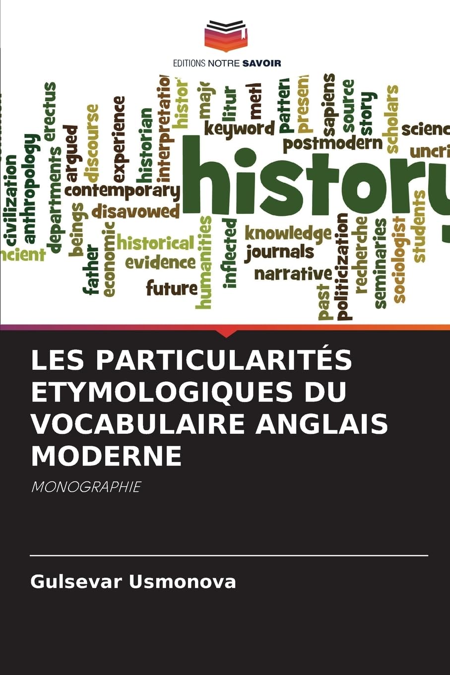 LES PARTICULARITÉS ETYMOLOGIQUES DU VOCABULAIRE ANGLAIS MODERNE Business, Finance & Career