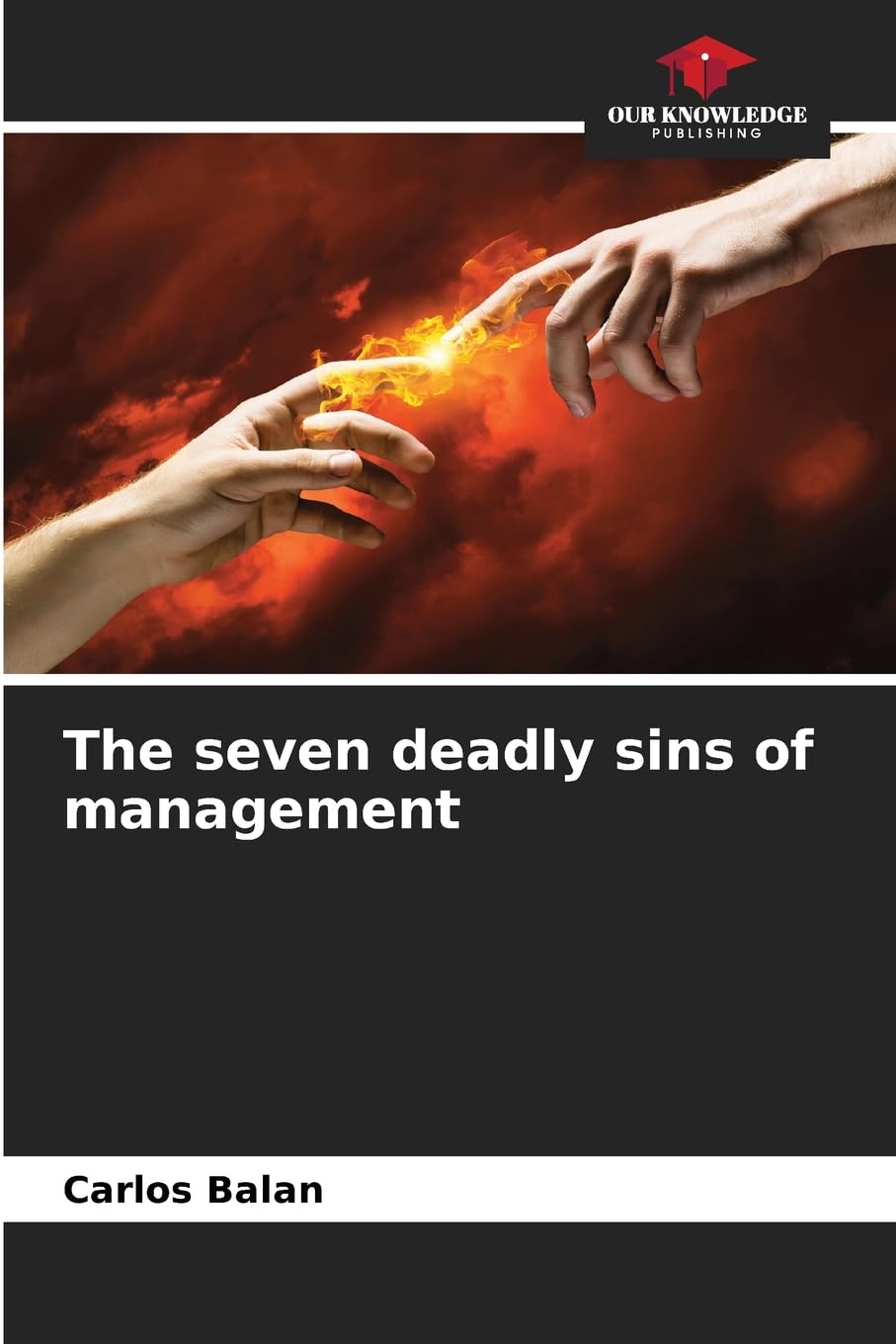 The seven deadly sins of management Philosophy