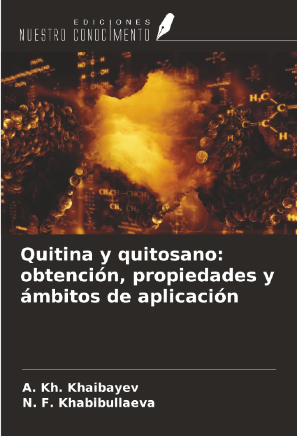 Quitina y quitosano: obtención, propiedades y ámbitos de aplicación Medicine