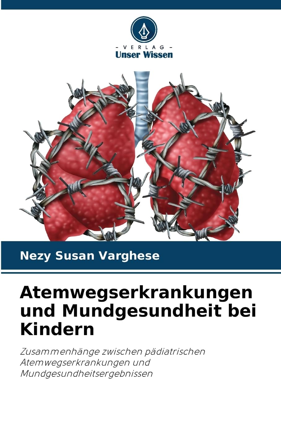 Atemwegserkrankungen und Mundgesundheit bei Kindern Medicine