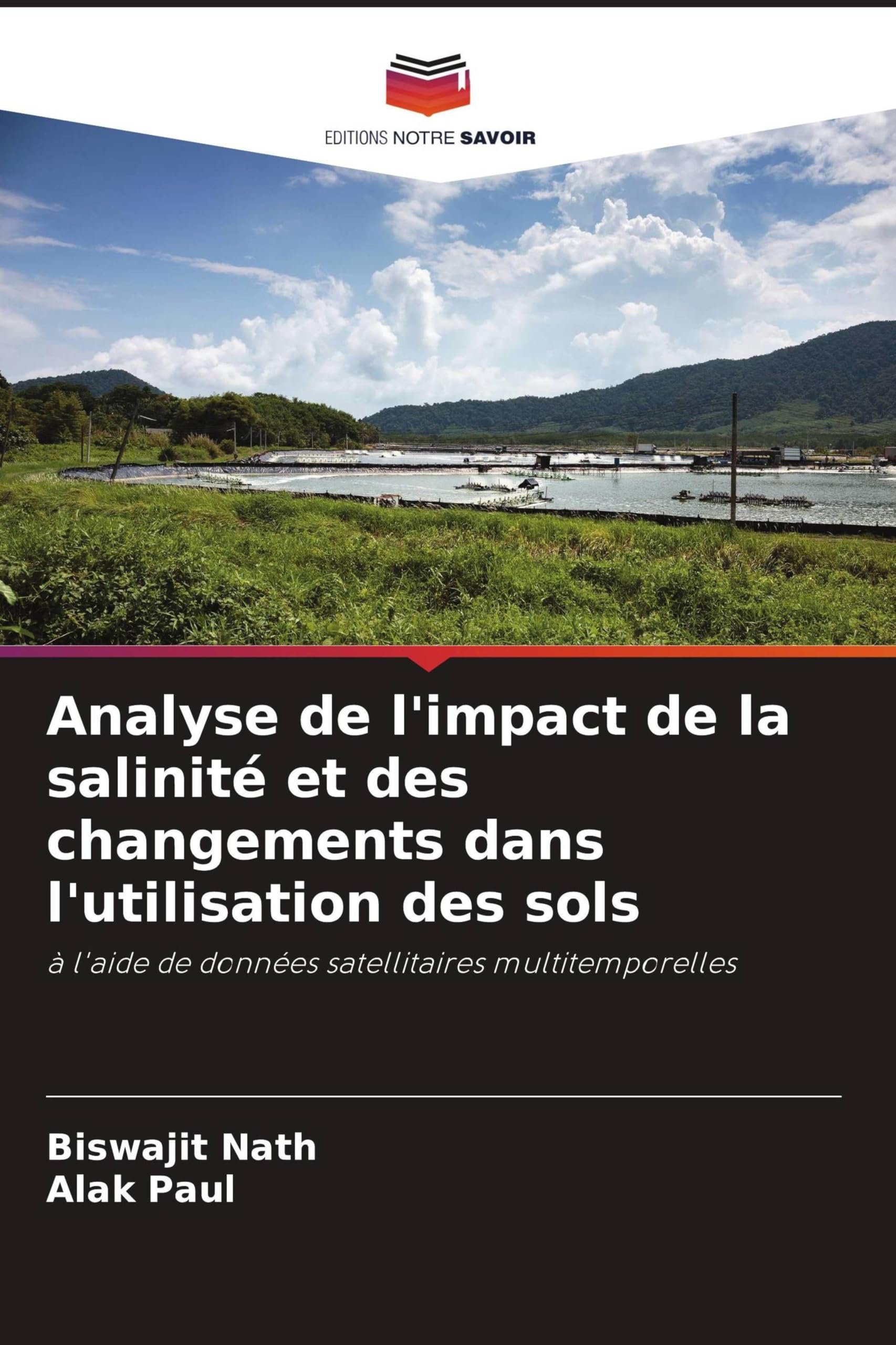 Analyse de l'impact de la salinité et des changements dans l'utilisation des sols Business & Technology