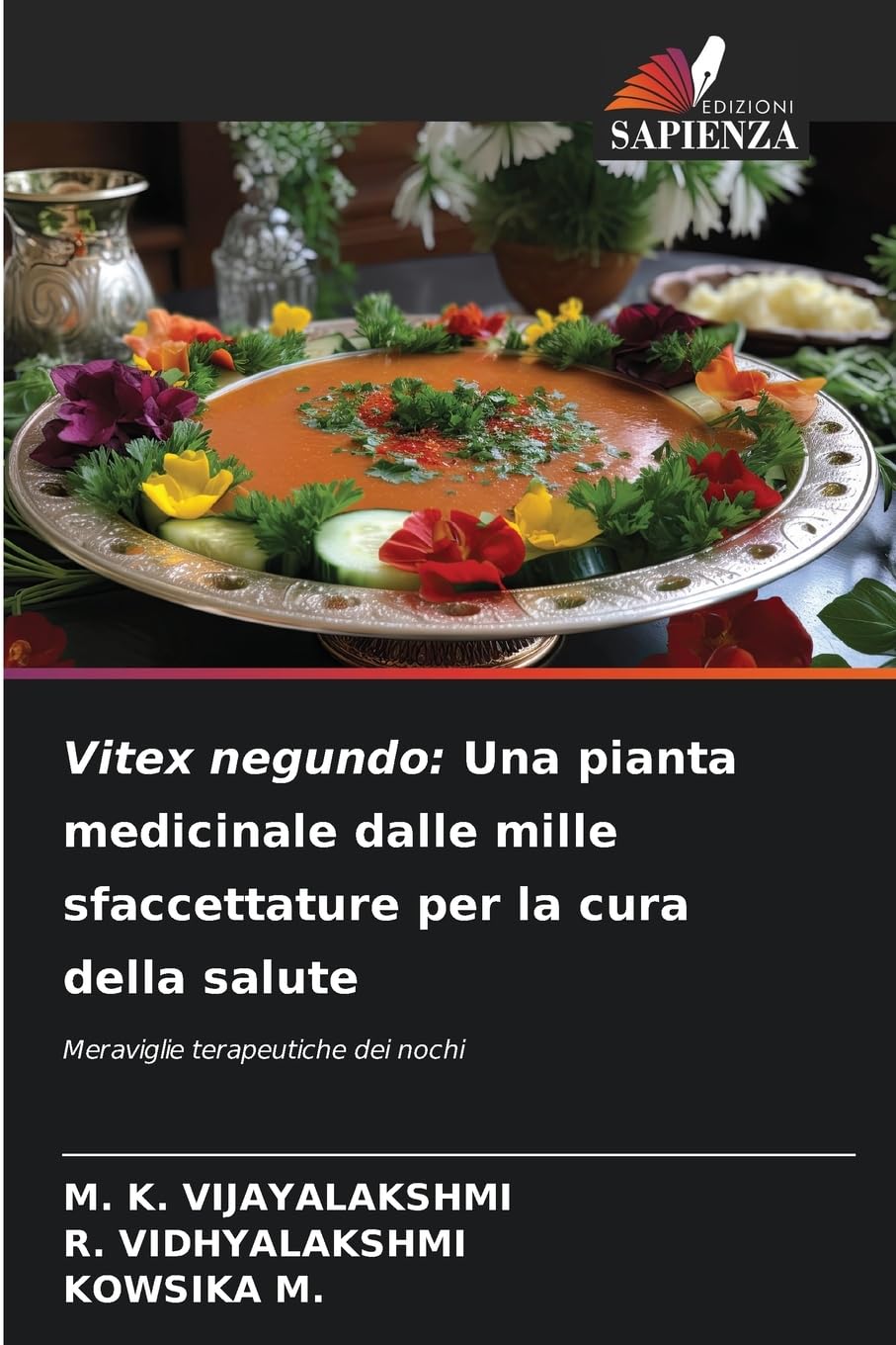 Vitex negundo: Una pianta medicinale dalle mille sfaccettature per la cura della salute Medicine
