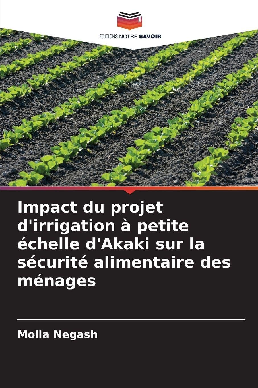 Impact du projet d'irrigation à petite échelle d'Akaki sur la sécurité alimentaire des ménages Law