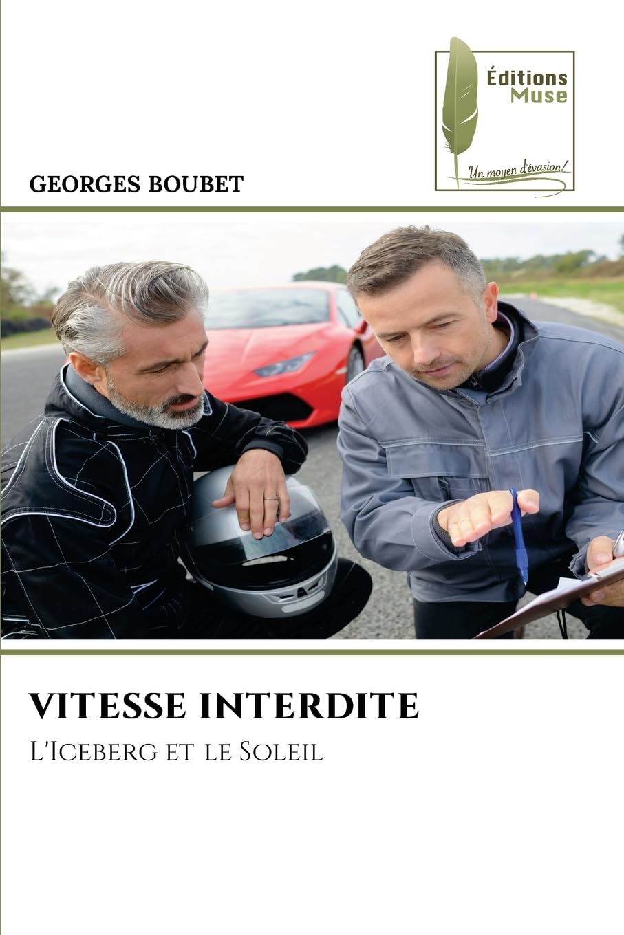 VITESSE INTERDITE: L'Iceberg et le Soleil Natural Sciences
