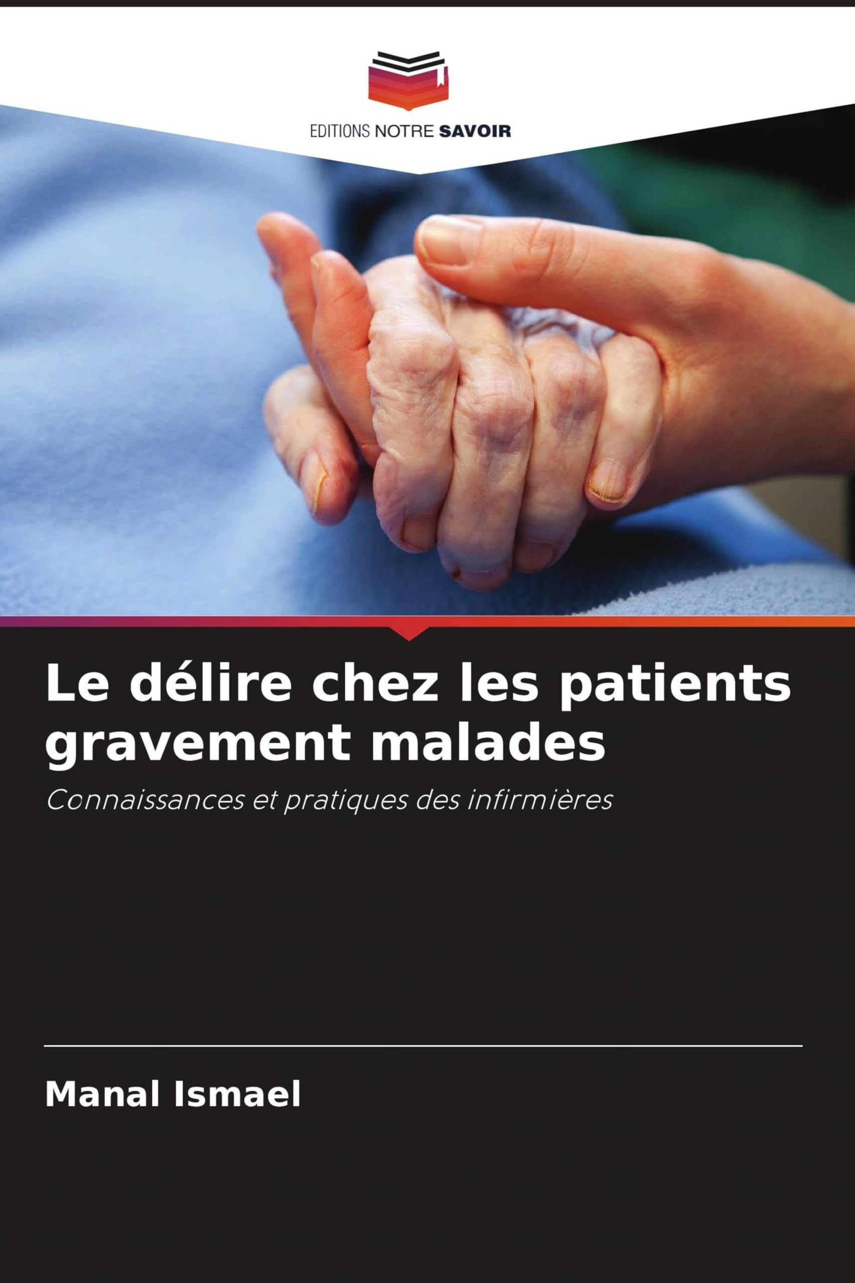 Le délire chez les patients gravement malades Medicine