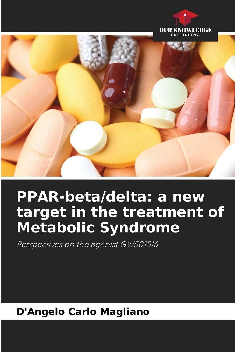 PPAR-beta/delta: a new target in the treatment of Metabolic Syndrome Natural Sciences
