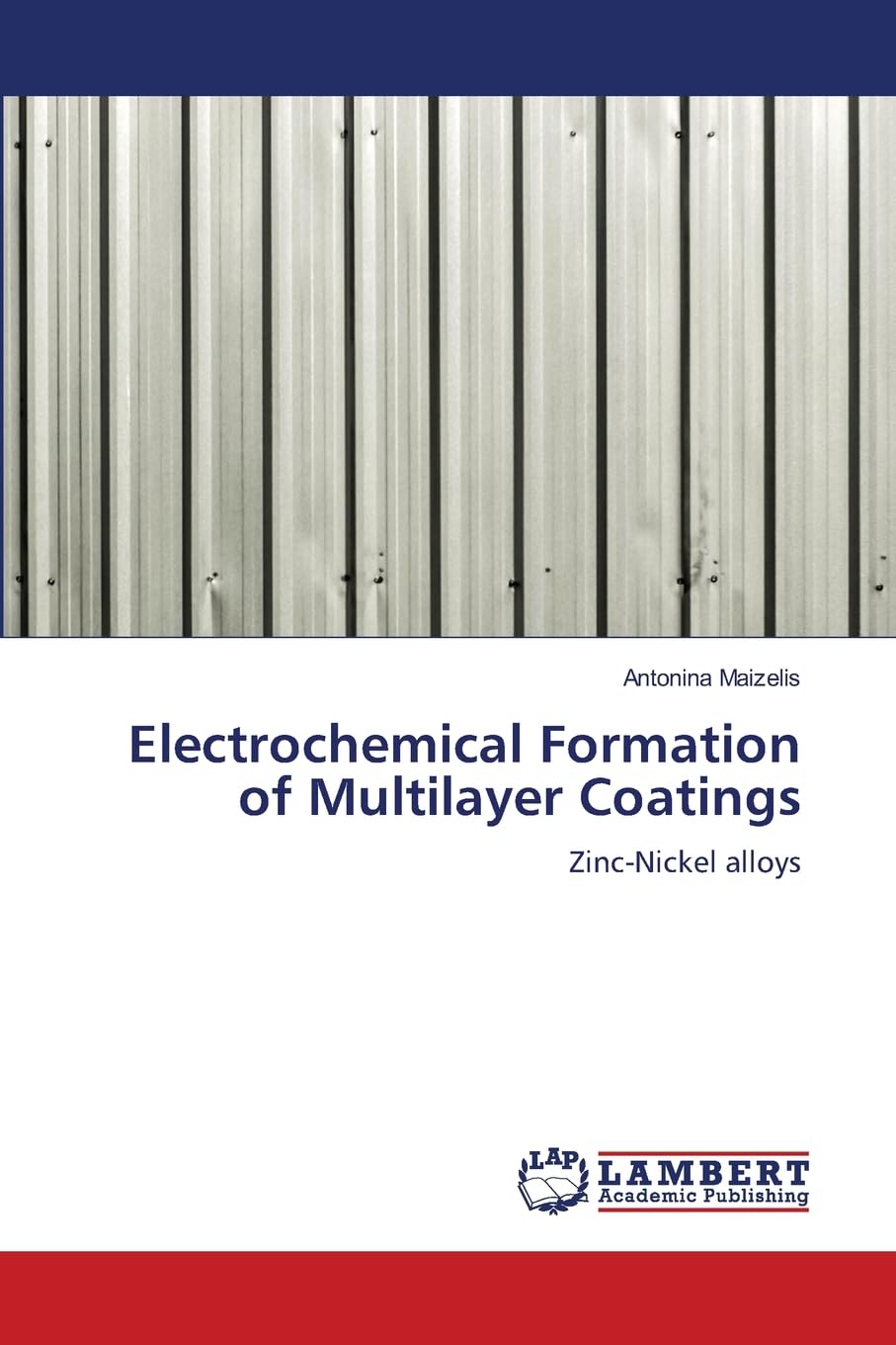 Electrochemical Formation of Multilayer Coatings Business & Technology