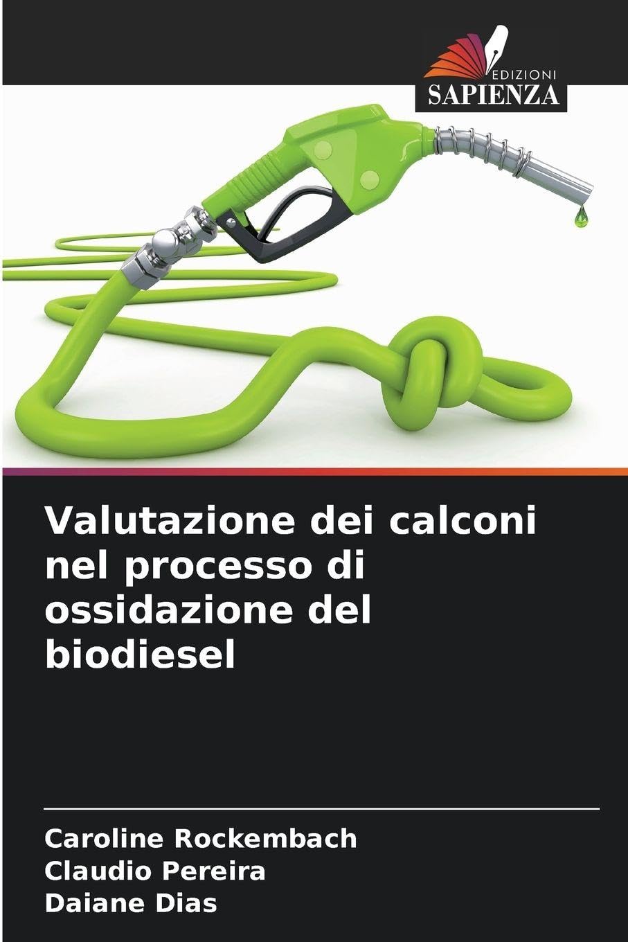 Valutazione dei calconi nel processo di ossidazione del biodiesel Natural Sciences