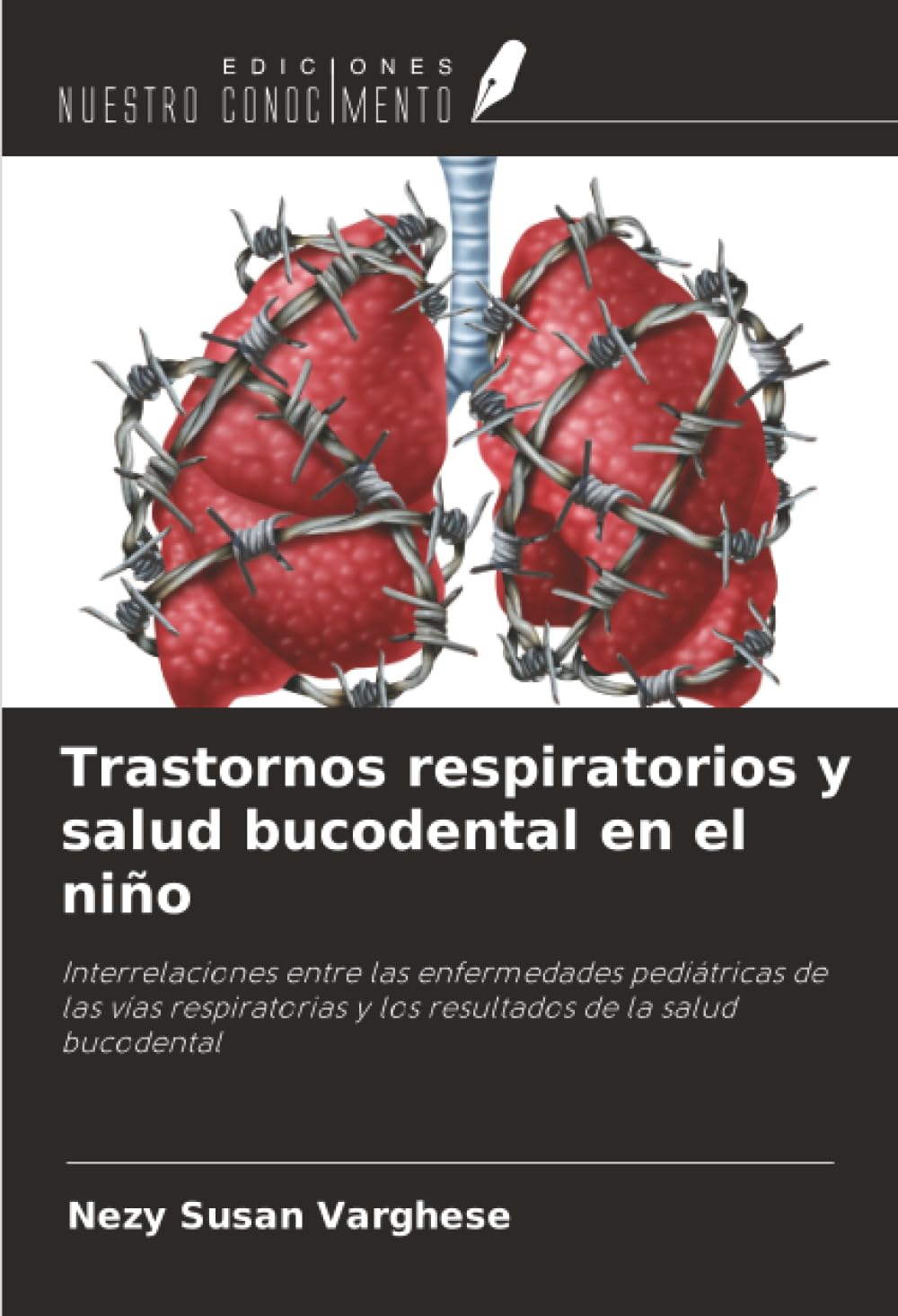 Trastornos respiratorios y salud bucodental en el niño Medicine