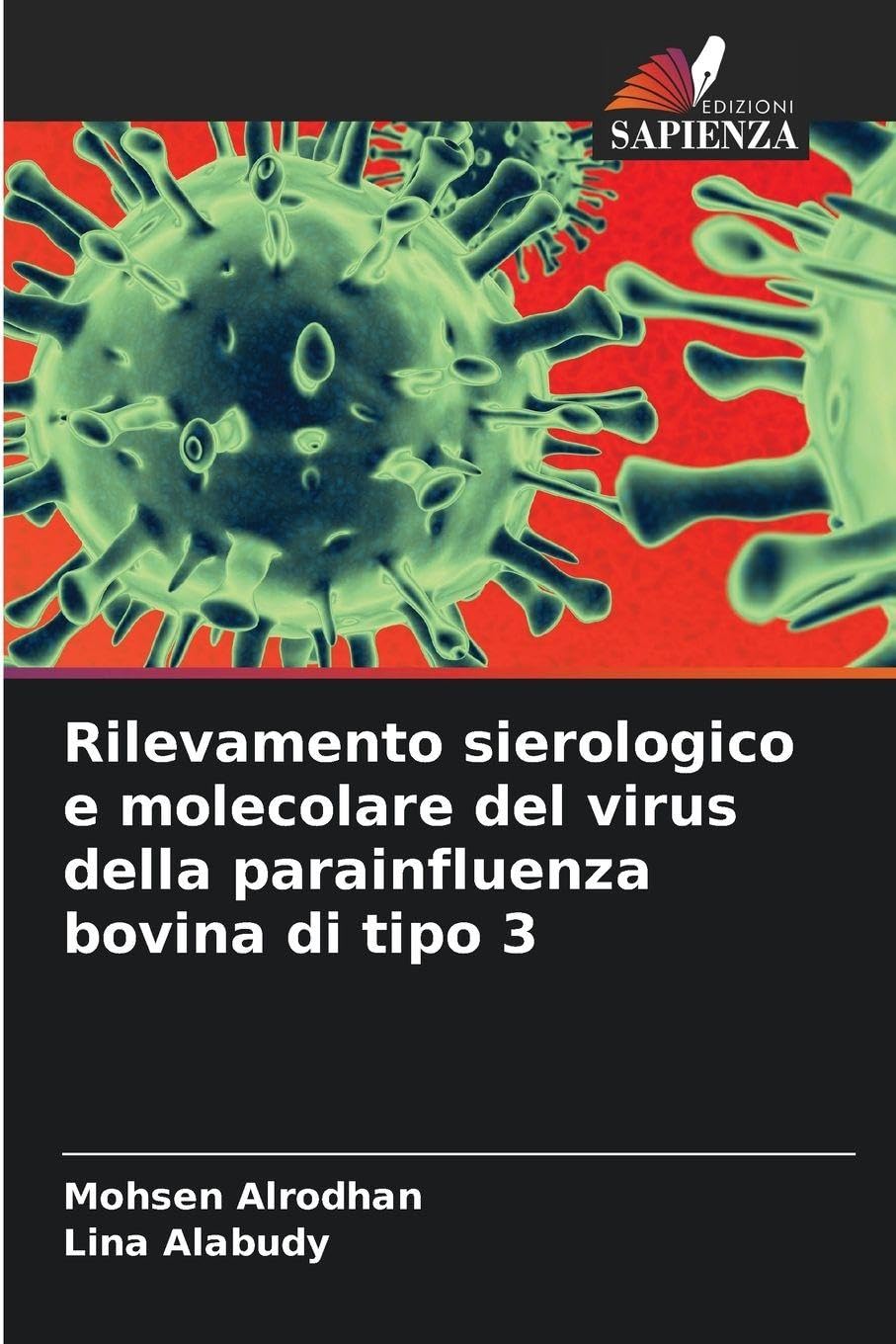 Rilevamento sierologico e molecolare del virus della parainfluenza bovina di tipo 3 Natural Sciences
