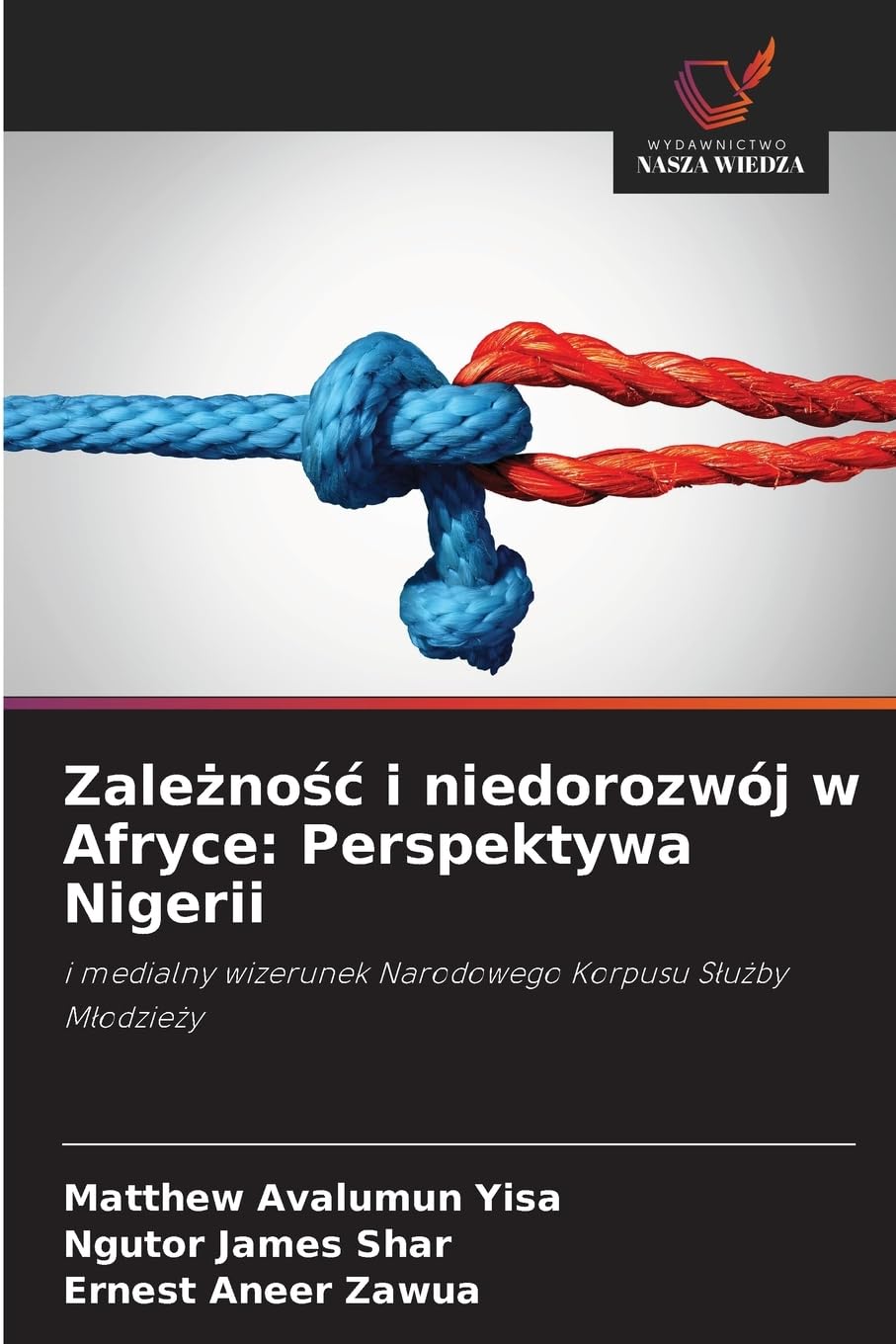 Zale¿no¿¿ i niedorozwój w Afryce: Perspektywa Nigerii Law