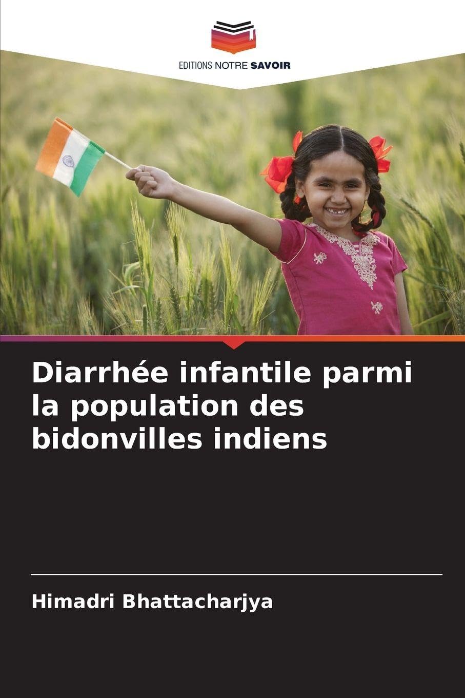 Diarrhée infantile parmi la population des bidonvilles indiens Medicine