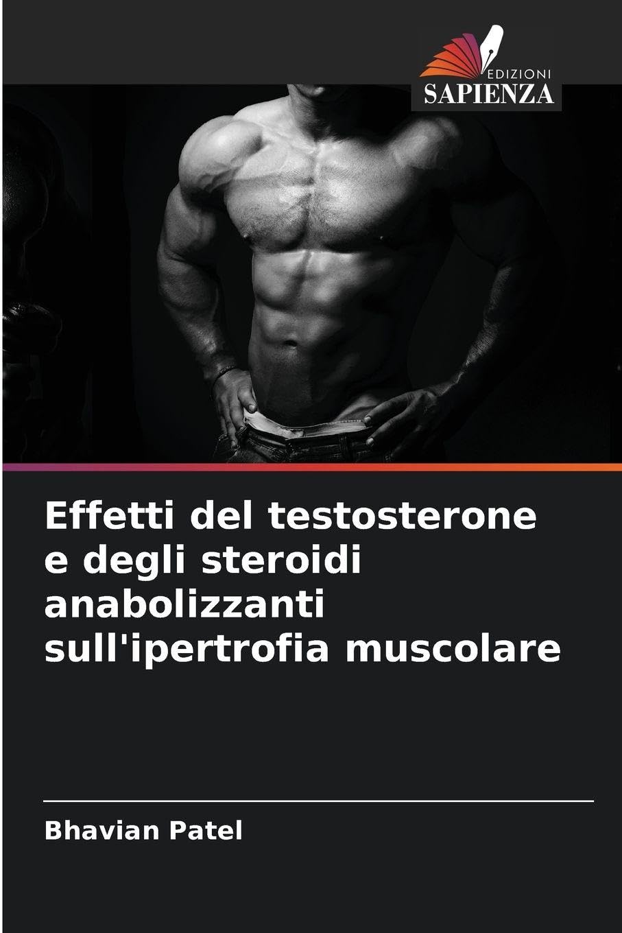 Effetti del testosterone e degli steroidi anabolizzanti sull'ipertrofia muscolare Law