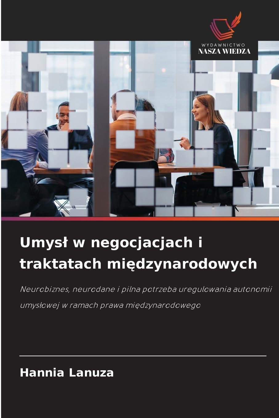 Umys¿ w negocjacjach i traktatach mi¿dzynarodowych Law
