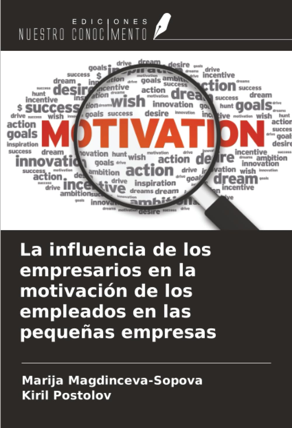 La influencia de los empresarios en la motivación de los empleados en las pequeñas empresas Law