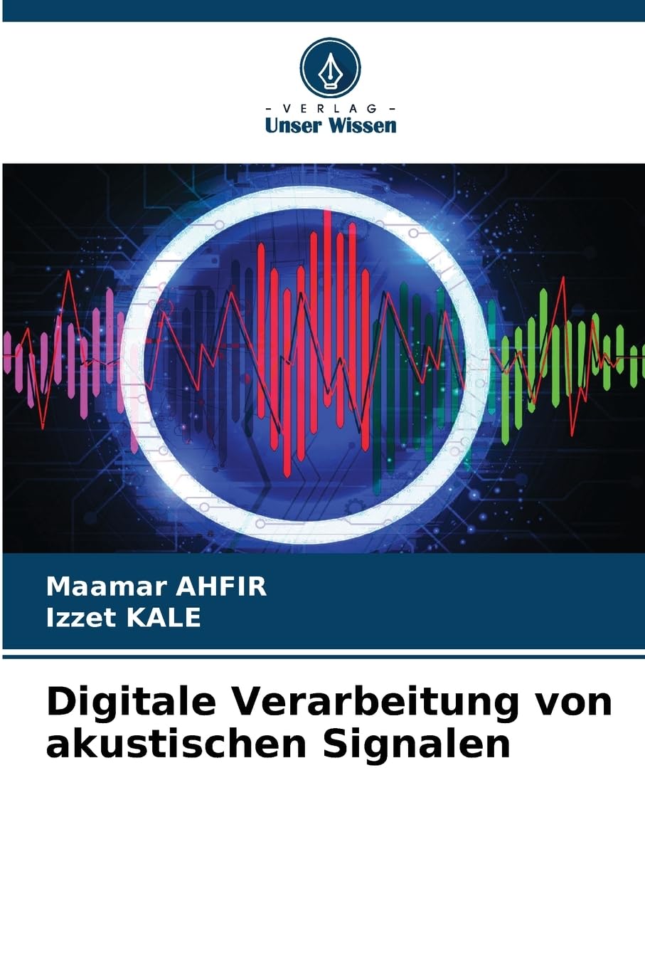 Digitale Verarbeitung von akustischen Signalen Natural Sciences