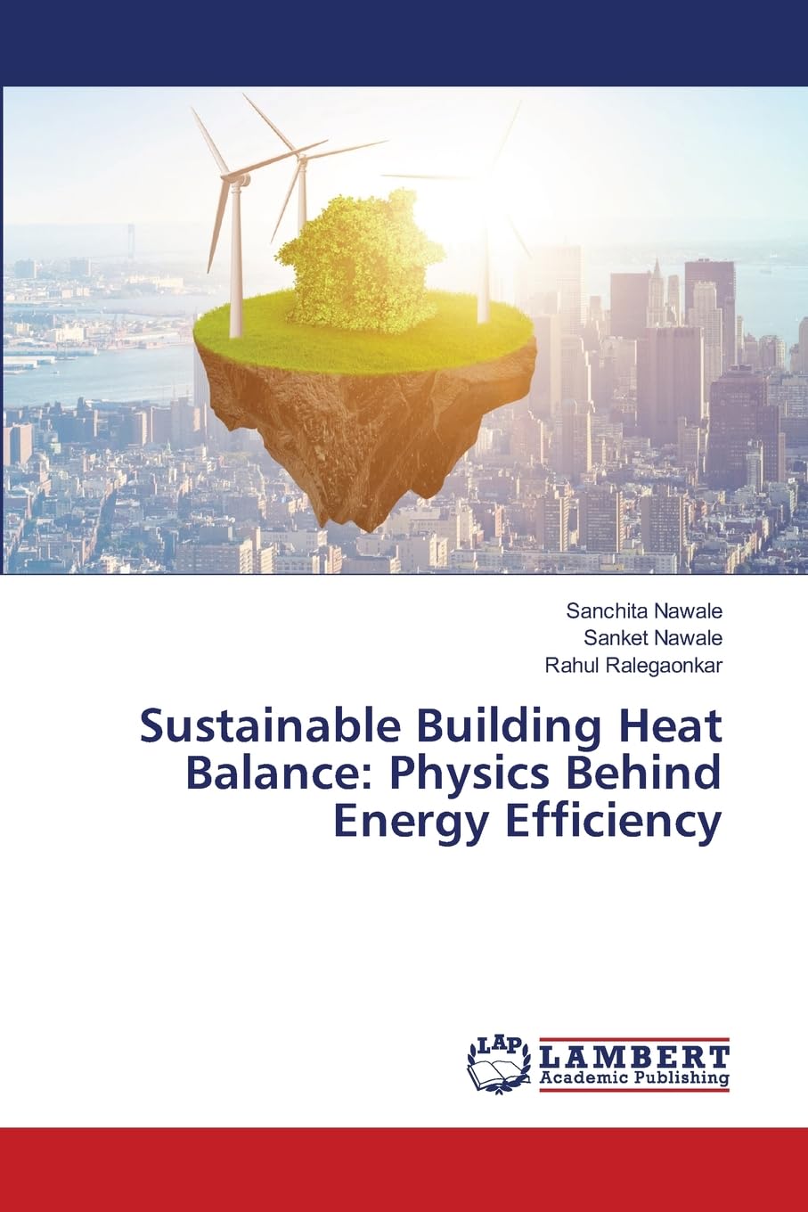 Sustainable Building Heat Balance: Physics Behind Energy Efficiency Business & Technology