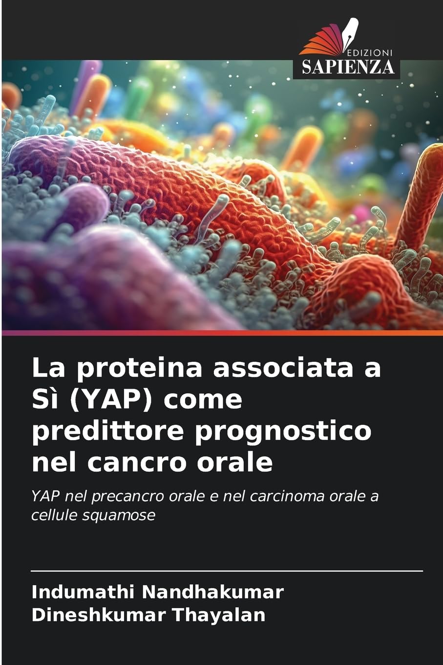 La proteina associata a Sì (YAP) come predittore prognostico nel cancro orale Law