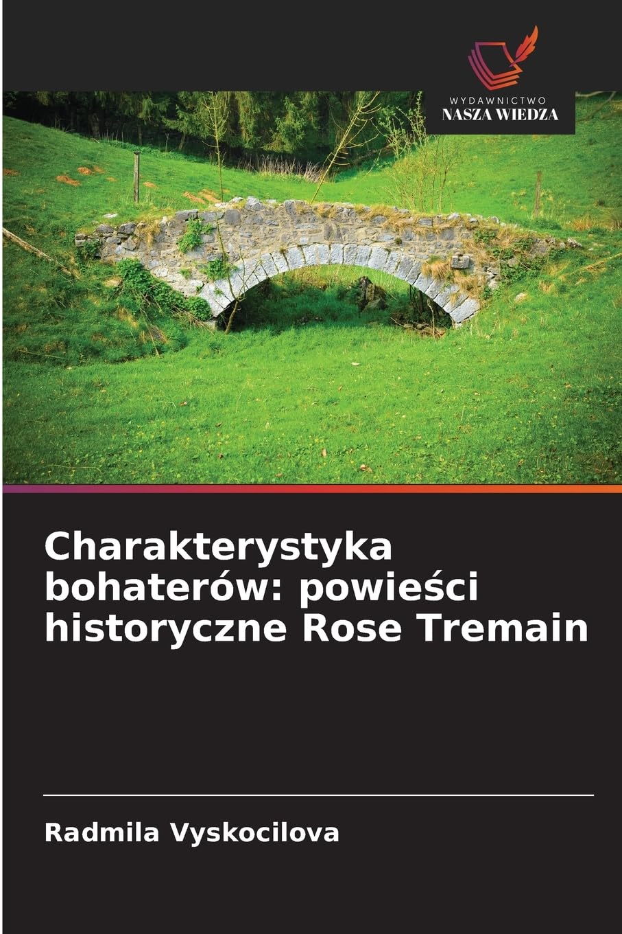 Charakterystyka bohaterów: powie¿ci historyczne Rose Tremain Books