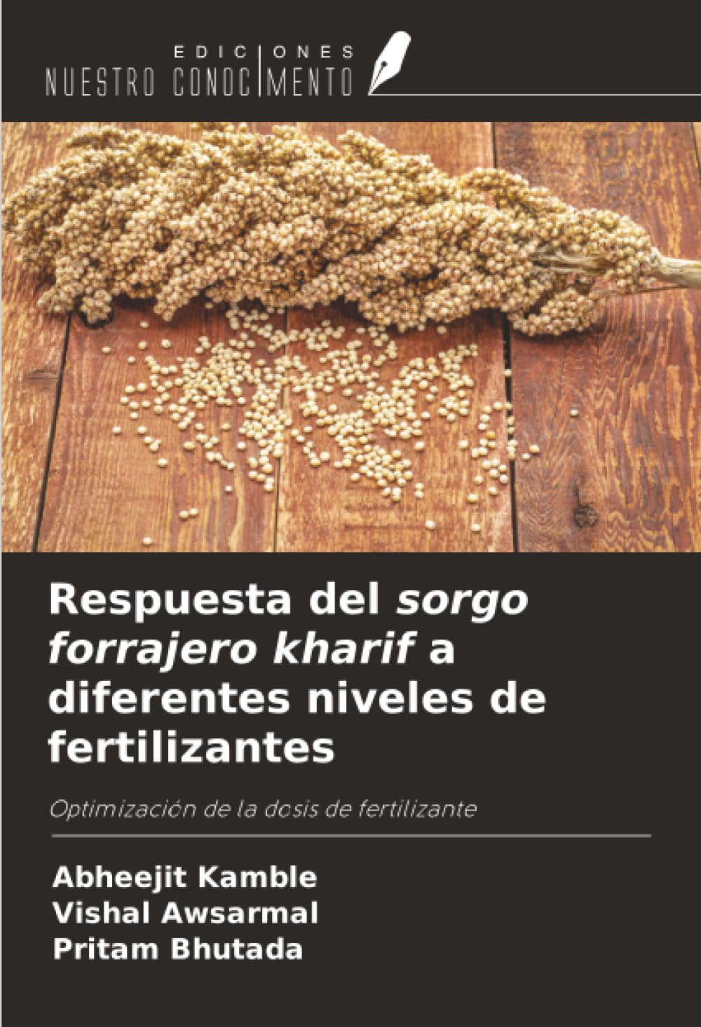 Respuesta del sorgo forrajero kharif a diferentes niveles de fertilizantes Natural Sciences