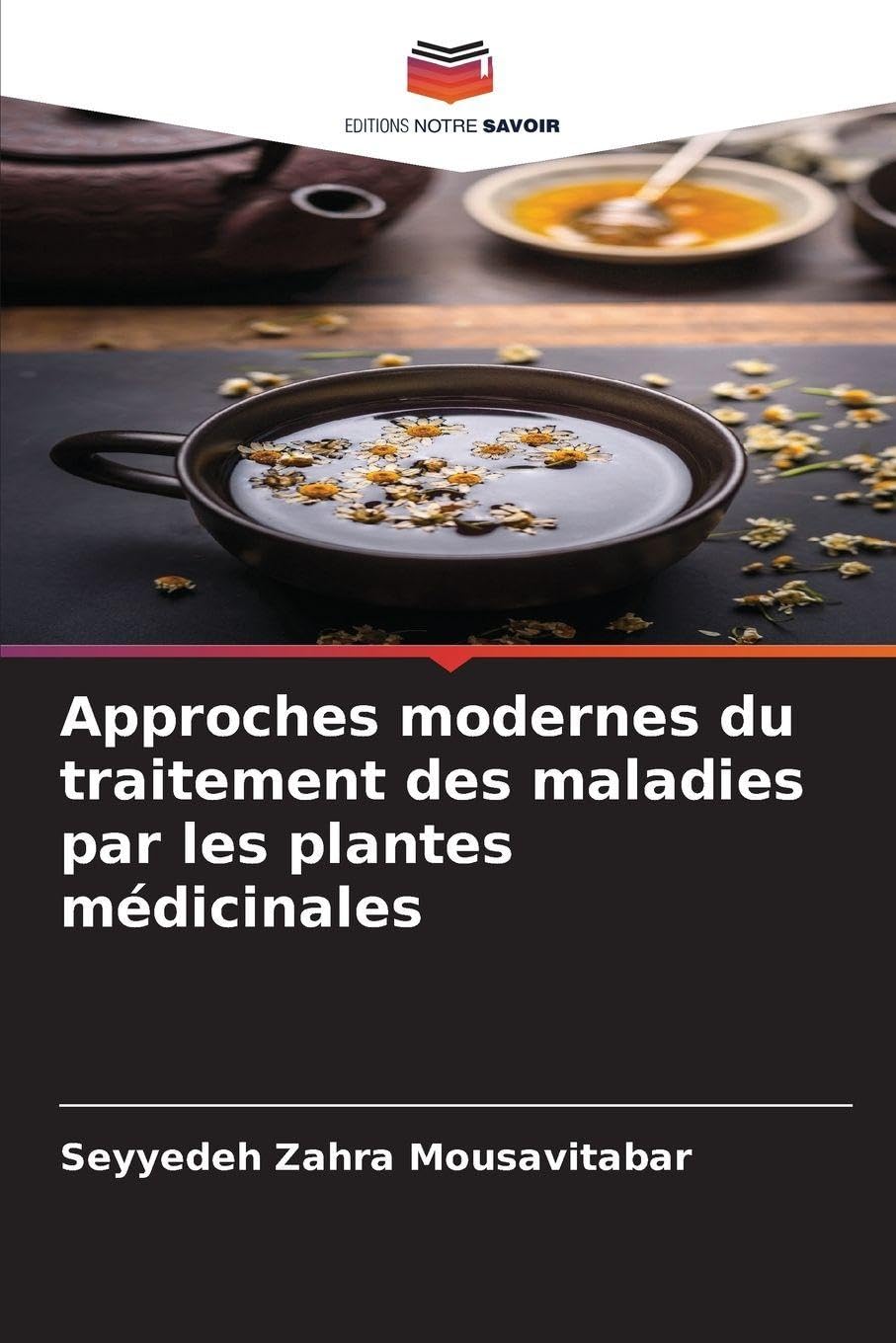 Approches modernes du traitement des maladies par les plantes médicinales Medicine