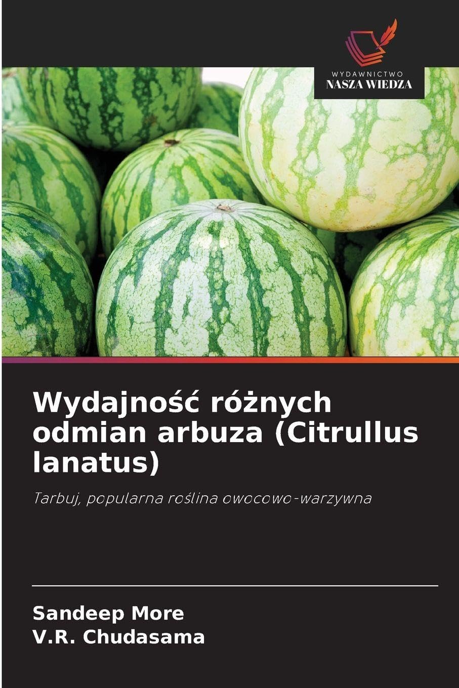 Wydajno¿¿ ró¿nych odmian arbuza (Citrullus lanatus) Natural Sciences