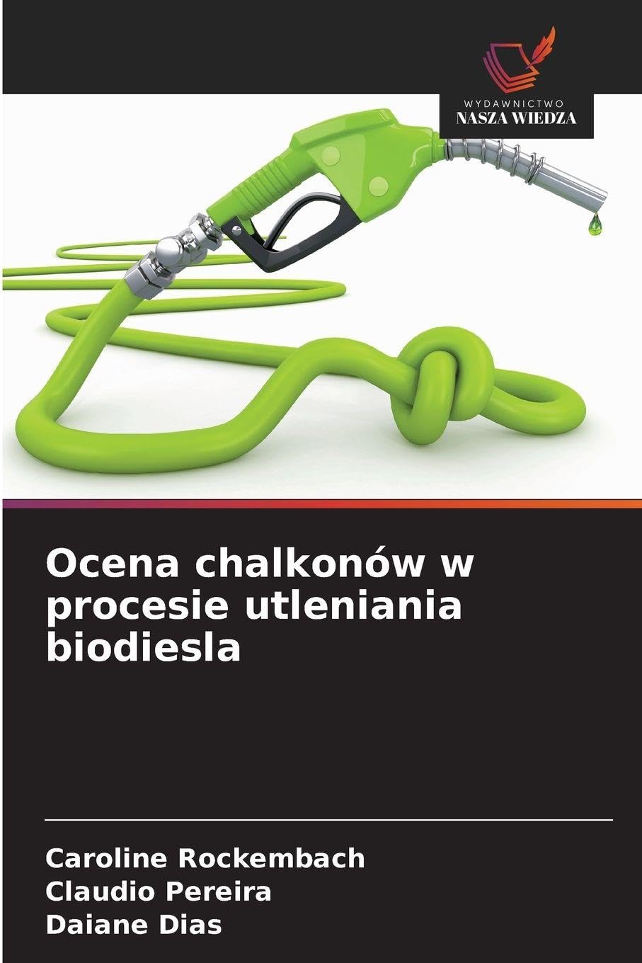 Ocena chalkonów w procesie utleniania biodiesla Natural Sciences