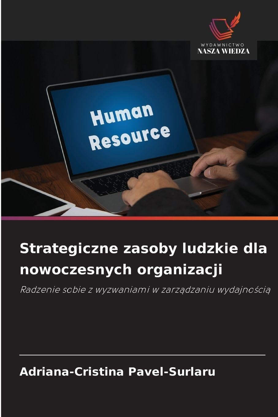 Strategiczne zasoby ludzkie dla nowoczesnych organizacji Law