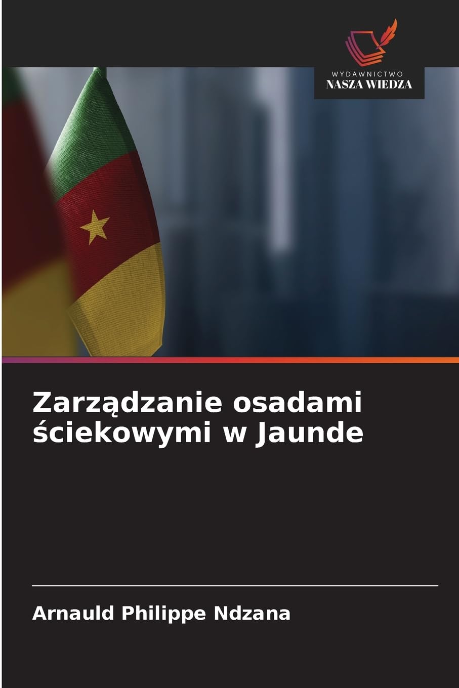 Zarz¿dzanie osadami ¿ciekowymi w Jaunde Business & Technology