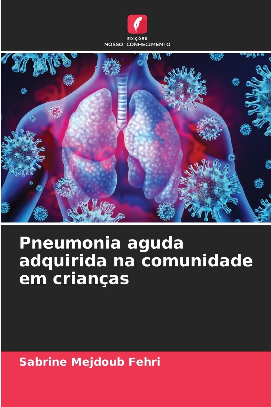 Pneumonia aguda adquirida na comunidade em crianças Medicine