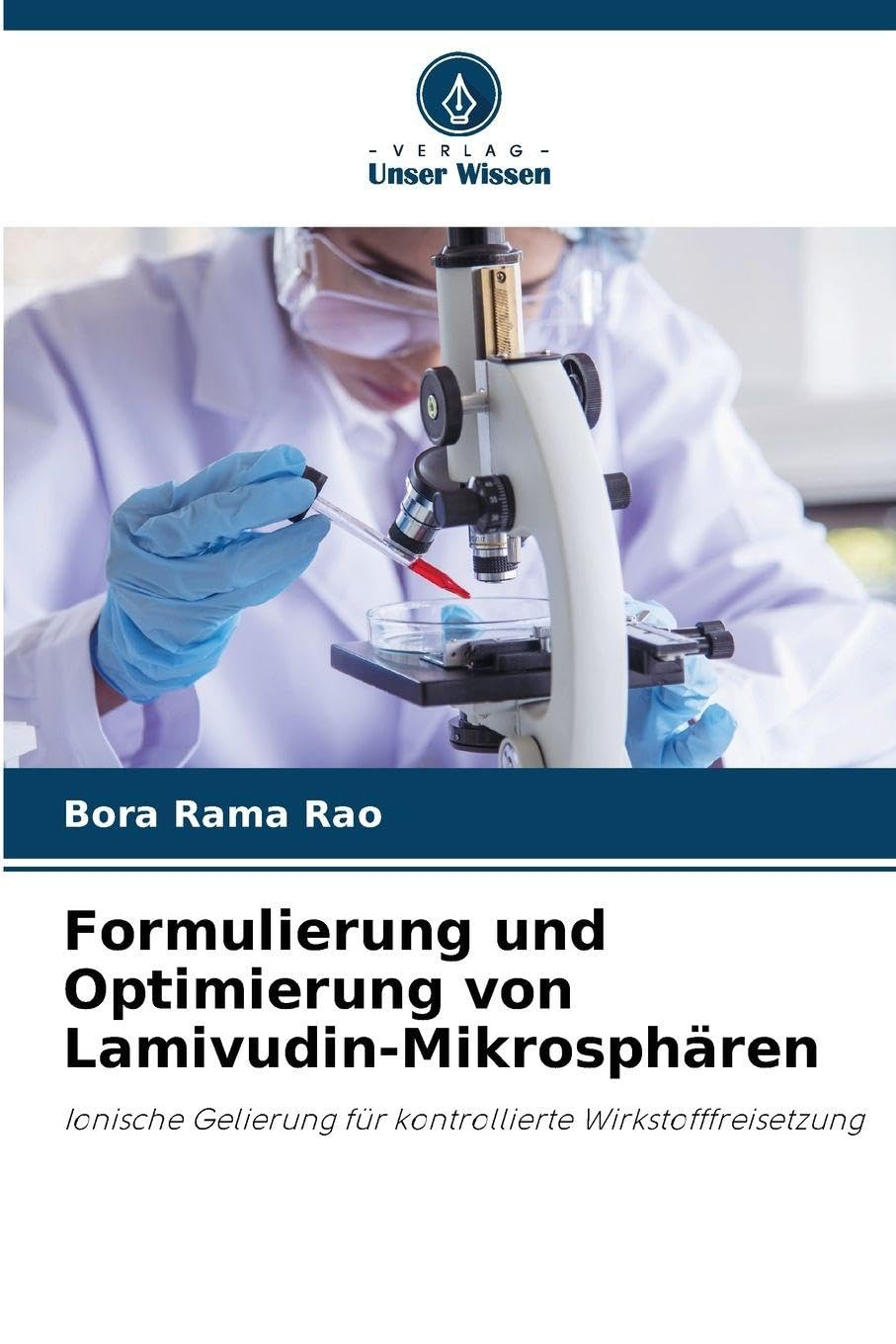 Formulierung und Optimierung von Lamivudin-Mikrosphären Medicine