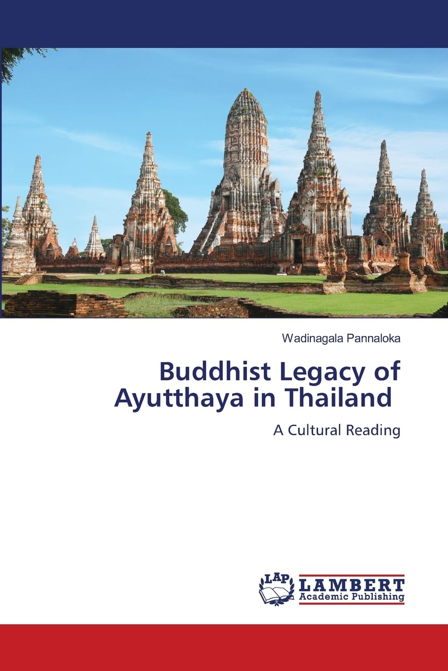 Buddhist Legacy of Ayutthaya in Thailand Natural Sciences