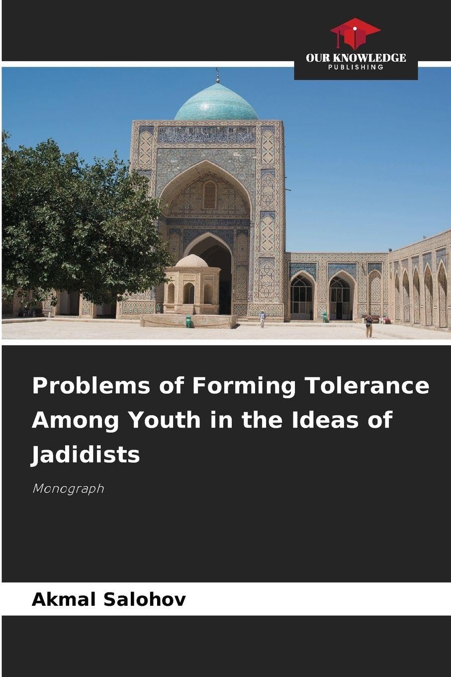 Problems of Forming Tolerance Among Youth in the Ideas of Jadidists Philosophy