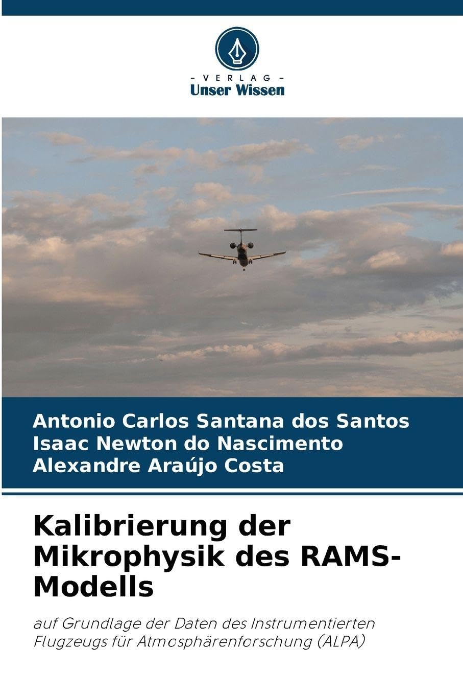 Kalibrierung der Mikrophysik des RAMS-Modells Business & Technology