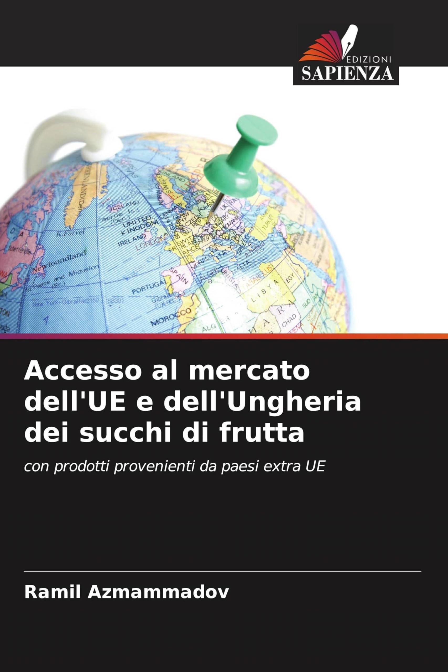 Accesso al mercato dell'UE e dell'Ungheria dei succhi di frutta Law
