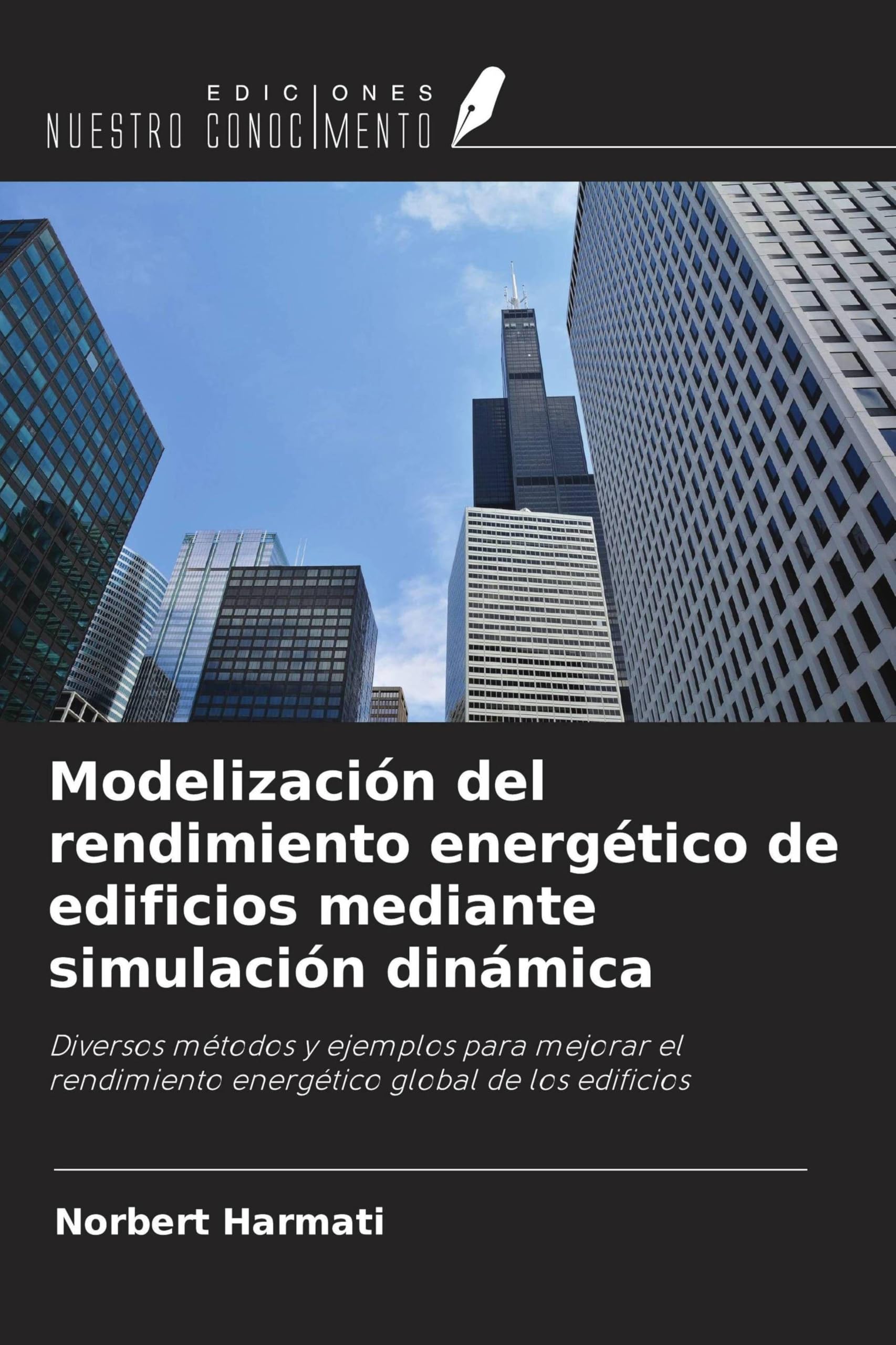 Modelización del rendimiento energético de edificios mediante simulación dinámica Architecture