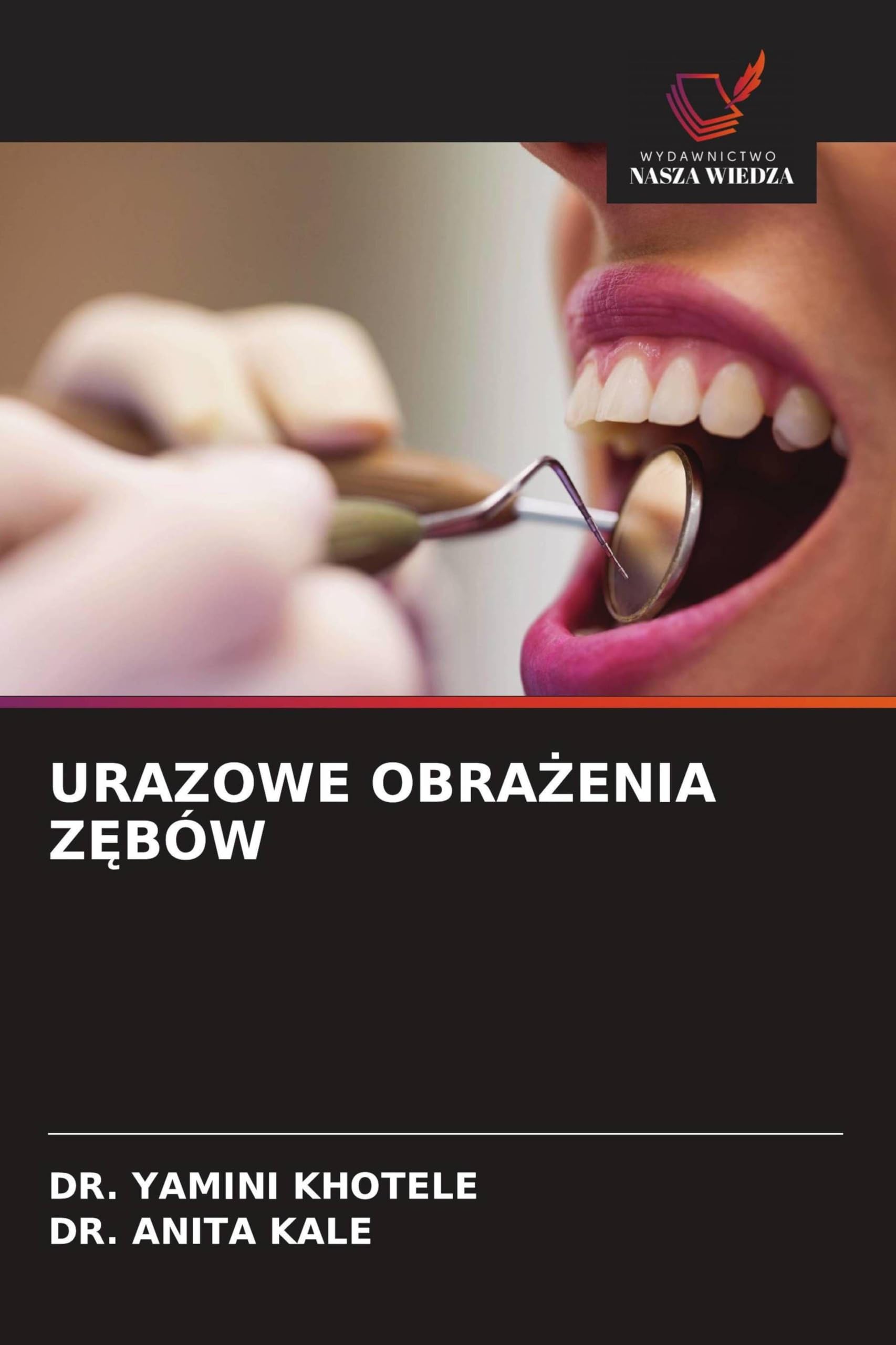 URAZOWE OBRA¿ENIA Z¿BÓW Medicine