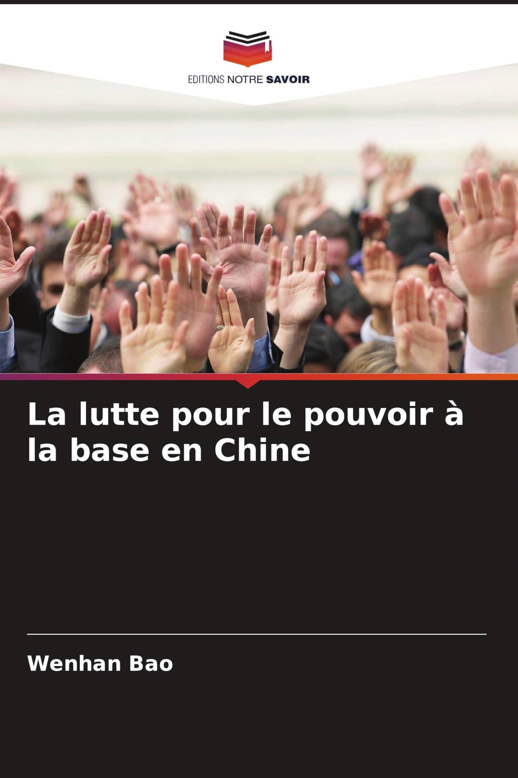 La lutte pour le pouvoir à la base en Chine: DE Law
